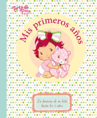 MIS PRIMEROS A�OS LA HISTORIA DE TU