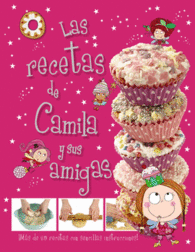 LAS RECETAS DE CAMILA Y SUS AMIGAS