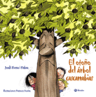 EL OTO�O DEL ARBOL CASCARRABIAS