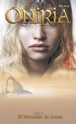 ONIRIA, 2. EL MERCADER DE ARENA