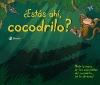 �EST�S AH�, COCODRILO?