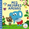 MIS MEJORES AMIGOS
