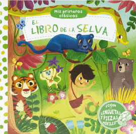 MIS PRIMEROS CLSICOS. EL LIBRO DE LA SELVA