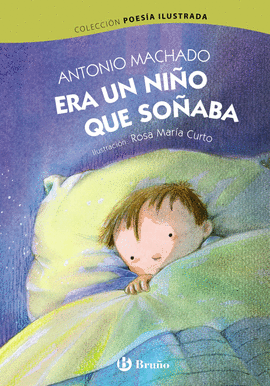 ERA UN NI�O QUE SO�ABA