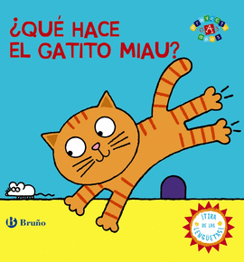 �QU� HACE EL GATITO MIAU?