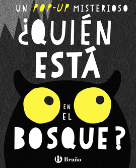 �QUI�N EST� EN EL BOSQUE?