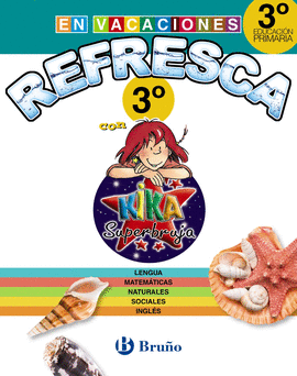 REFRESCA CON KIKA SUPERBRUJA 3� DE PRIMARIA