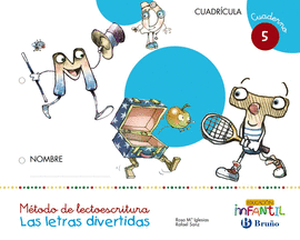LAS LETRAS DIVERTIDAS CUADR�CULA CUADERNO 5
