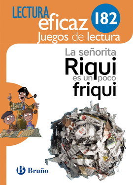 LA SEORITA RIQUI ES UN POCO FRIQUI JUEGO DE LECTURA