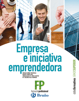 EMPRESA E INICIATIVA EMPRENDEDORA CICLOS FORMATIVOS GRADO SUPERIOR