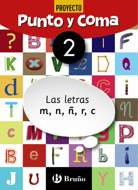 PUNTO Y COMA LENGUA 2 LAS LETRAS M, N, , R, C