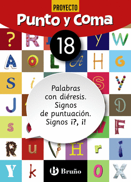 PUNTO Y COMA LENGUA 18 PALABRAS CON DIRESIS. SIGNOS DE PUNTUACIN. SIGNOS ?, 