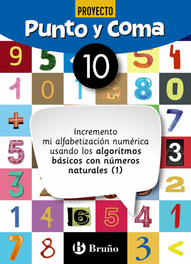 PUNTO Y COMA MATEMTICAS 10 INCREMENTO MI ALFABETIZACIN NUMRICA USANDO LOS ALG