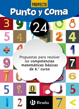 PUNTO Y COMA MATEMTICAS 24 PROPUESTAS PARA RESOLVER LAS COMPETENCIAS MATEMTICA