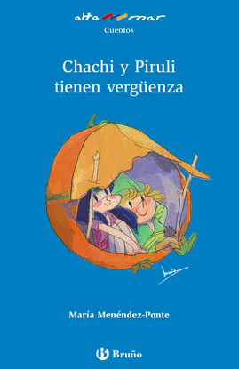 CHACHI Y PIRULI TIENEN VERG�ENZA