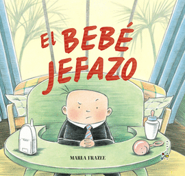 EL BEB� JEFAZO
