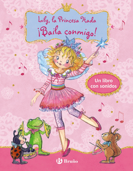 LILY, LA PRINCESA HADA - �BAILA CONMIGO!