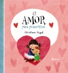 EL AMOR PARA PEQUE�ITOS