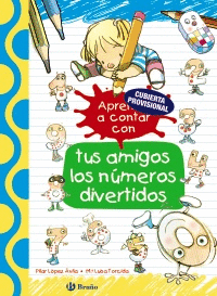 SIGUE APRENDIENDO CON TUS AMIGOS LOS N�MEROS DIVERTIDOS