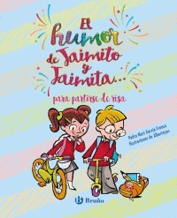 EL HUMOR DE JAIMITO Y JAIMITA... PARA PARTIRSE DE RISA