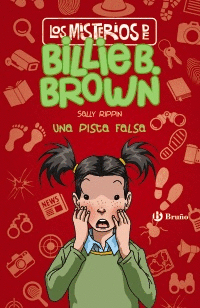 LOS MISTERIOS DE BILLIE B. BROWN, 5. UNA PISTA FALSA