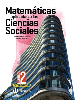 GENERACION B MATEMATICAS APLICADAS A LAS CIENCIAS SOCIALES 2 BACH