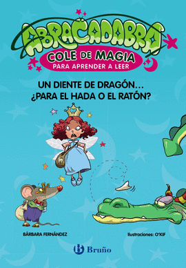 ABRACADABRA, COLE DE MAGIA PARA APRENDER A LEER, 7. UN DIENTE DE DRAGN... PARA