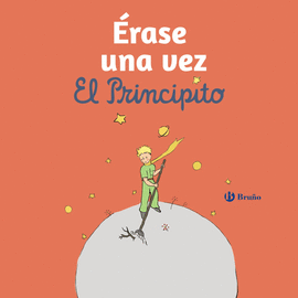 �RASE UNA VEZ EL PRINCIPITO