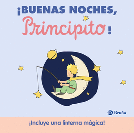 �BUENAS NOCHES, PRINCIPITO!