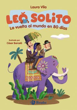 LEO SOLITO LA VUELTA AL MUNDO EN 80 DAS