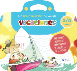 LAS LETRAS DIVERTIDAS SE VAN DE VACACIONES. 3-4 AOS