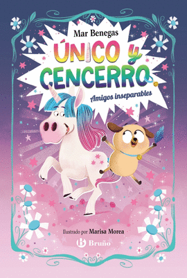 UNICO Y CENCERRO, 1. AMIGOS INSEPARABLES