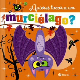 QUIERES TOCAR A UN MURCILAGO?