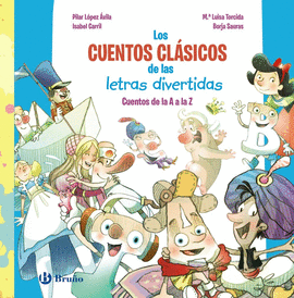 LOS CUENTOS CL�SICOS DE LAS LETRAS DIVERTIDAS