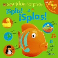 SONIDOS SORPRESA - SPLIS! SPLAS!