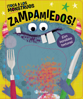 �TOCA A LOS MONSTRUOS ZAMPAMIEDOS!