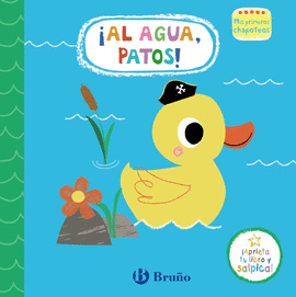 MIS PRIMEROS CHAPOTEOS. �AL AGUA, PATOS!