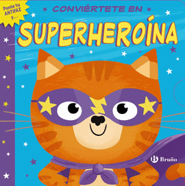 CONVI�RTETE EN SUPERHERO�NA