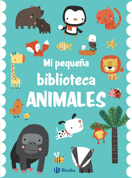 MI PEQUE�A BIBLIOTECA. ANIMALES
