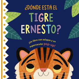 �D�NDE EST� EL TIGRE ERNESTO?