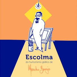 ESCOLMA DO HUMORISMO GR�FICO DE MONCHO BORRAJO