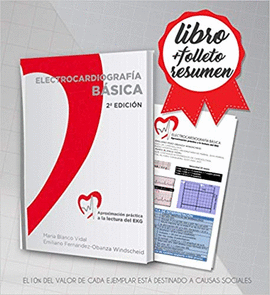 ELECTROCARDIOGRAFA BSICA. APROXIMACIN PRCTICA A LA LECTURA DEL EKG