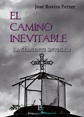 EL CAMINO INEVITABLE