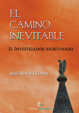 EL CAMINO INEVITABLE