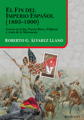 L FIN DEL IMPERIO ESPA�OL (1895-1900)