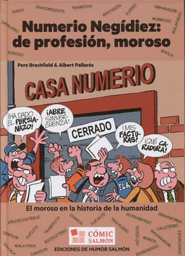 NUMERIO NEG�DIEZ: DE PROFESI�N, MOROSO