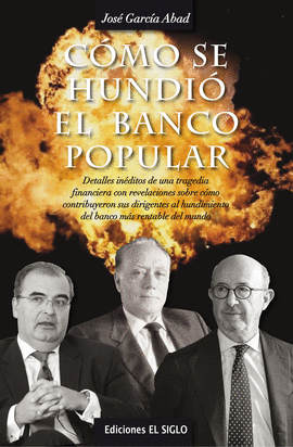 C�MO SE HUNDI� EL BANCO POPULAR