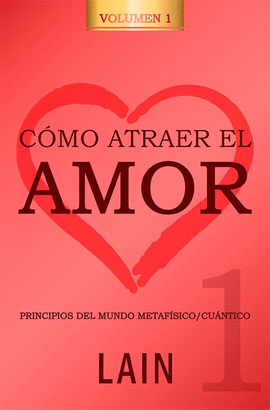 CMO ATRAER EL AMOR 1