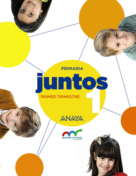 APRENDER ES CRECER JUNTOS 1.� PRIMER TRIMESTRE.