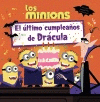 LOS MINIONS. EL LTIMO CUMPLEAOS DE DRCULA